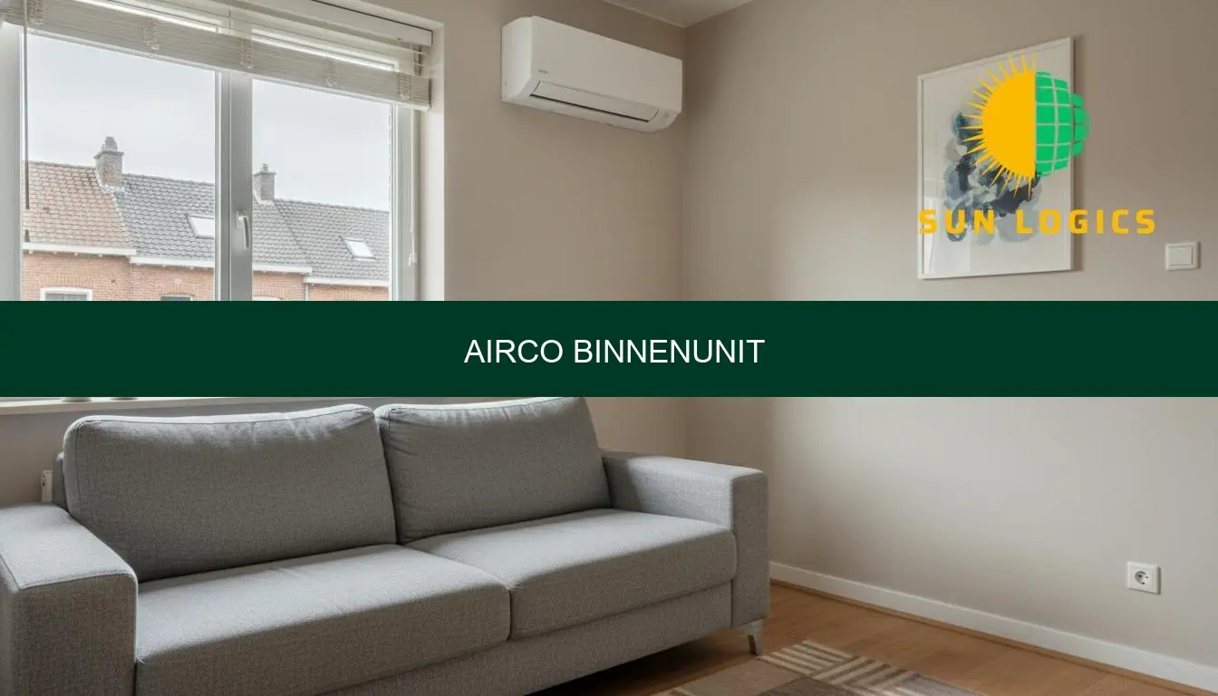 Airco binnenunit: kies juist type en vraag offertes aan via Sun Logics